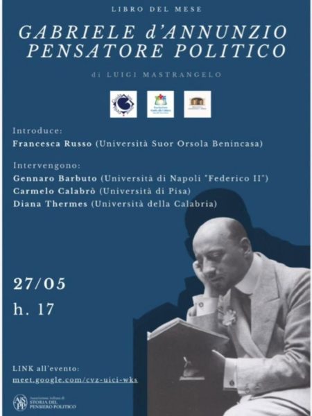 27 maggio Gabriele d'Annunzio pensatore politico